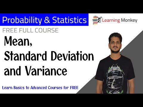 Mean, Standard Deviation and Variance || Lesson 21 || Probability & Statistics || Learning Monkey ||
