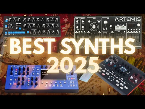 The Best Synthesizers Of 2025