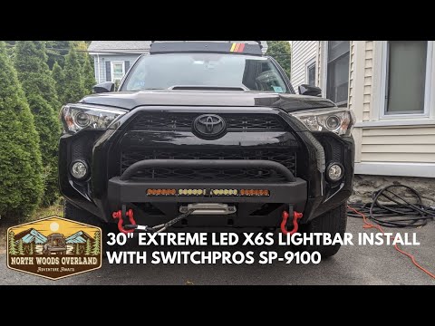 How to install 30" Extreme LED X6S Light Bar with Switch-Pros SP9100