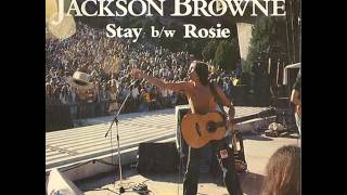 Jackson Browne - Stay (Just A Little Bit Longer) (LYRICS)