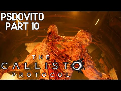 The Callisto Protocol Gameplay Walkthrough Part 10 Below Continued