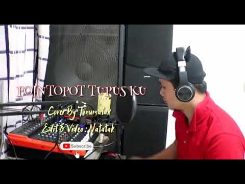 POINTOPOT TUPUSKU (COVER BY WAN SOLO