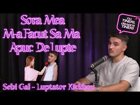 Sebi Gal – Lupta care te formează, nu te distruge | Cu tineri despre tineri - Episodul 10