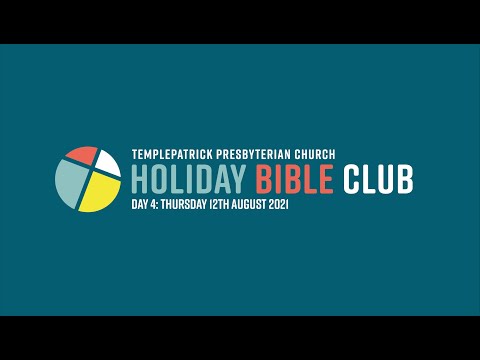 Holiday Bible Club - Thursday 12th August 2021