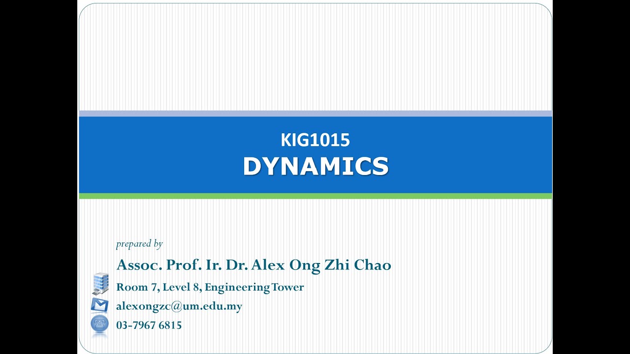 KIG1015 5 Kinetics Particles Work and Energy