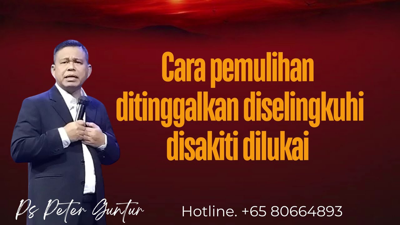 CARA PEMULIHAN DISAKITI DISELINGKUHI DI HIANATI  DAN DI LUKAI      - PETER GUNTUR