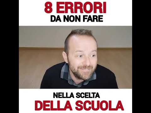 8 errori da non fare nella scelta della scuola