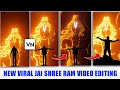 Instagram Jai Shree Ram Reels Video Editing Jai Shree Ram Reels Video Editing