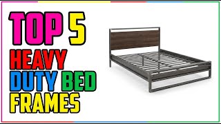 TOP 5 Best Bed Frames for Heavy People 2026