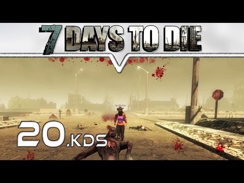 7 DAYS TO DIE ★ KDS ★ #20 Nachbarschaftshilfe ★ Let's Play Deutsch German Gameplay