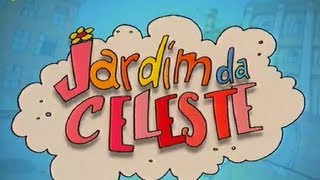 Jardim da Celeste - Música Infantil