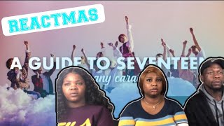 FIRST TIME REACTING TO SEVENTEEN GUIDE/INTRODUCTION | REACTION | REACTMAS DAY2