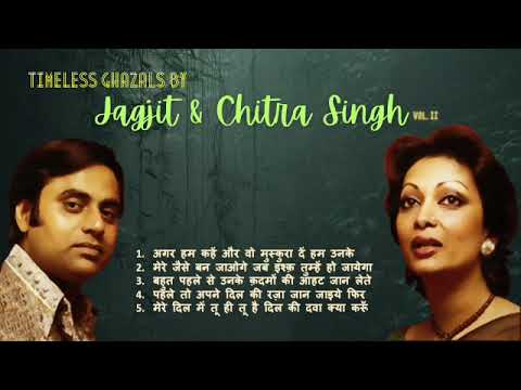 Timeless Ghazals by Jagjit & Chitra Singh - Vol. II