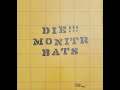 Chromatics/Die Monitr Bats Split