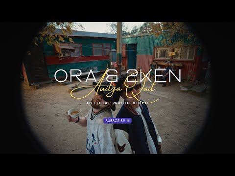 ORA & 2KEN | AUILGA QAIT | OFFICIAL MUSIC VIDEO