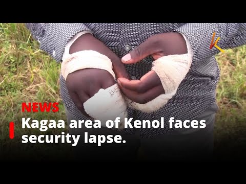 Kagaa area of Kenol faces security lapse, residents nurse injuries after criminal attacks.