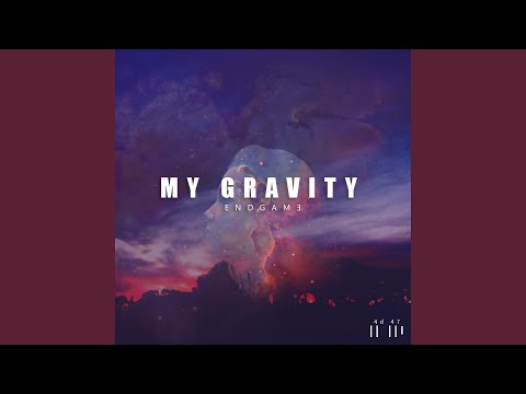 Video thumbnail for My Gravity