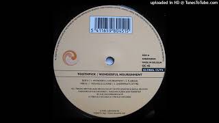 Toothpick - Nouvelle Cuisine - Wonderful Nourishment [GC 45]