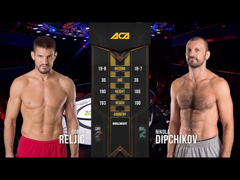 Горан Рельич vs. Никола Дипчиков | Goran Reljic vs. Nikola Dipchikov | ACA 109 - Lodz