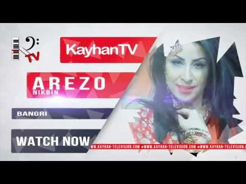 KayhanTV | Watch Now: Arezo Nikbin "Bangri"