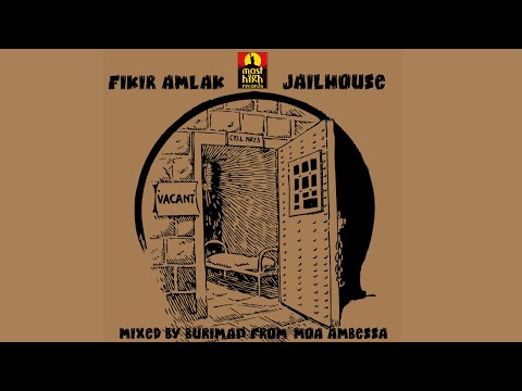 FIKIR AMLAK - JAILHOUSE (12" STYLE)