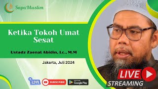 Download lagu Ustadz Zainal Abidin Lc MM - When Religious Leaders Go Astray mp3