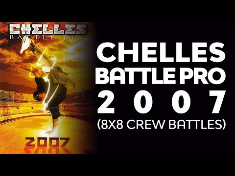 Chelles Battle Pro 2007 | Crew Battle 8x8 Full