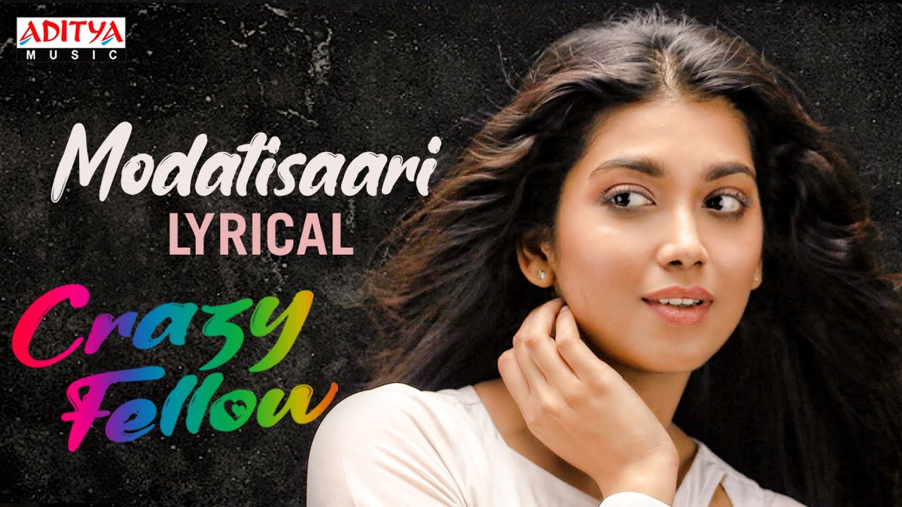 Modati Saari Song Lyrics in Telugu & English – Crazy Fellow (2022) Movie Lyrics - Ramya Behra Modati Saari Song Lyrics in Telugu & English – Crazy Fellow (2022) Movie