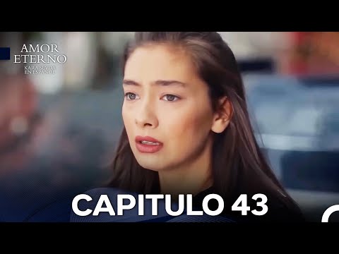 Amor Eterno Capítulo 43 Versión Larga (Doblado en Español)