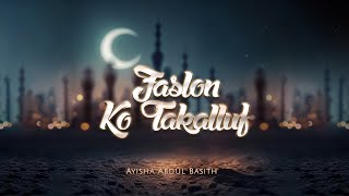 Faslon Ko Takalluf  Ayisha Abdul Basith