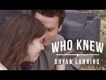 Who Knew - Bryan Lanning (OFFICIAL MUSIC ...