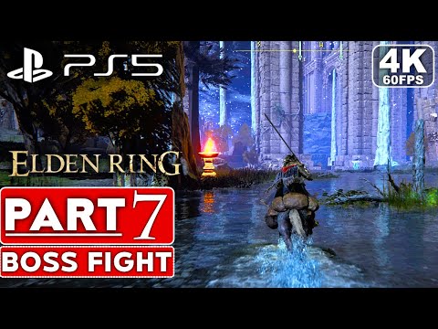 ELDEN RING Gameplay Walkthrough Part 7 BOSS FIGHT FULL GAME [4K 60FPS PS5] - No Commentary