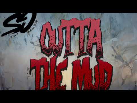 SG NATEE x G’GOAT x SG BALLY - Outta The Mud