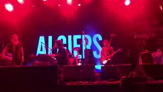 Algiers — The Cycle / The Spiral: Time to Go Down Slowly [Live @ Stereoleto 07.07.2019]