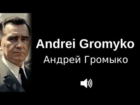 🇧🇾 How to pronounce Andrei Gromyko (CORRECTLY!)