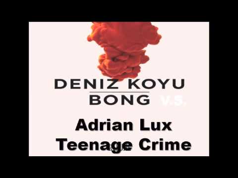 Teenage Crime vs. Bong (RAUCE BOOTLEG)