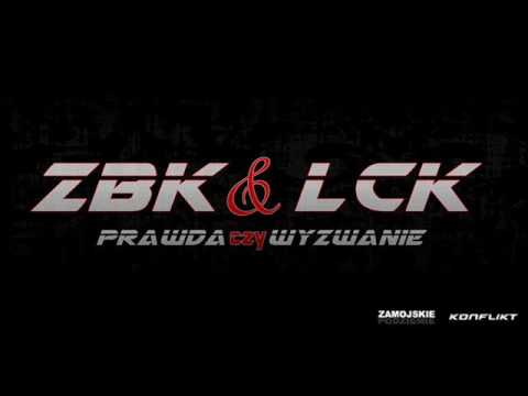 ZBK & LCK - PRAWDA CZY WYZWANIE ?