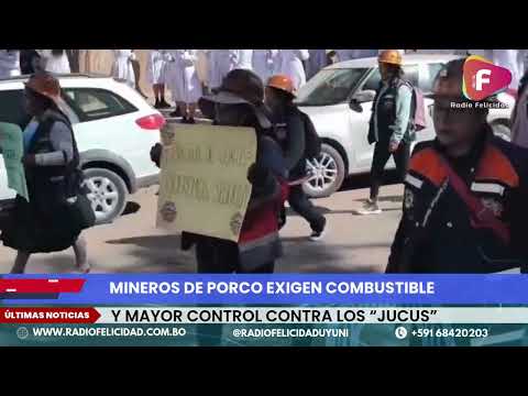 Mineros de Porco exigen combustible y mayor control contra los “jucus”