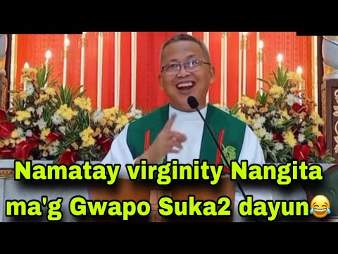November 14, 2022 😝Namtay Virginity Nangita ma’g Gwapo Suka2 Lage Dayun😂 | Fr Ciano Ubod