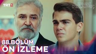 Kod Adı Kırlangıç 88. Bölüm Ön İzleme @trt1