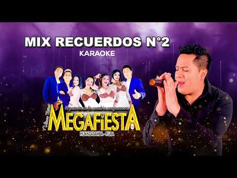 MIX RECUERDOS N°2 - MEGAFIESTA ( KARAOKE ) - YAREN PRODUCCIONES
