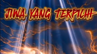 Download lagu LAGU JIWA YANG TERPILIH - takkan menyerah Menjalani takdir dengan penuh pasrah Cahaya harapan mp3