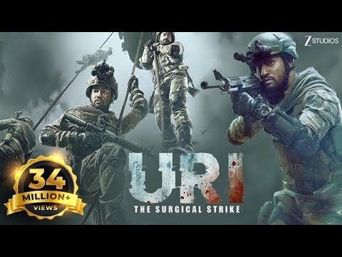 Uri : The Surgical Strike - Hindi Patriotic Full Movie - Vicky Kaushal, Yami Gautam, Paresh Rawal