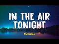 Phil Collins In The Air Tonight Lyrics Video Indo Subtitle Lirik Indonesia Lirik Terjemahan