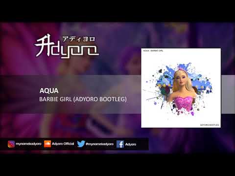 [Euphoric Hardstyle] Aqua - Barbie Girl (Adyoro Bootleg)