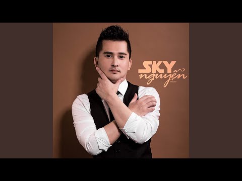 Thể hiện bởi Sky Nguyễn