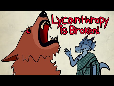Lycanthropy is Broken in D&D 5e! - Ultimate Guide to Werewolves