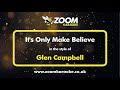 Glen Campbell - It's Only Make Believe - Karaoke Version from Zoom Karaoke