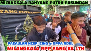 Download lagu PENTAS SPESIAL DI HARI MILANGKALA RPP‼️RAHYANG PUTRA PASUNDAN  mp3