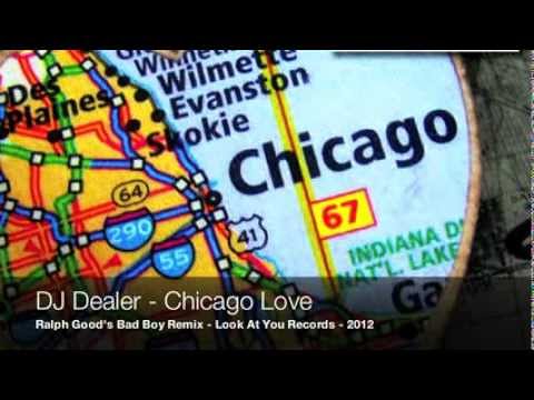 DJ Dealer - Chicago Love (Ralph Good's Bad Boy Remix) // Preview